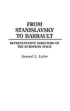 From Stanislavsky to Barrault : representative directors of the European stage