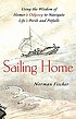 Sailing home : using the wisdom of Homer's Odyssey to navigate life's perils and pitfalls