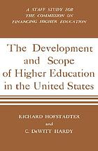 The development and scope of higher education in the United States,