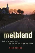 Methland : the death and life of an American small town