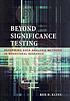 Beyond significance testing: reforming data analysis methods in behavioral research