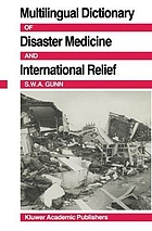 Multilingual dictionary of disaster medicine and international relief : English, Franc̜ais, Español, [ʻArabī]