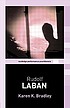 Rudolf Laban 著者：  Karen K Bradley 