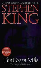The green mile : the complete serial novel