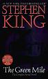 The green mile : the complete serial novel