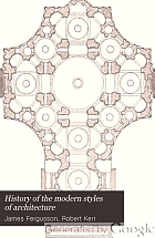 History of the modern styles of architecture