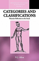 Categories and classifications : Maussian reflections on the social
