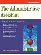 The administrative assistant : starring in a supporting role