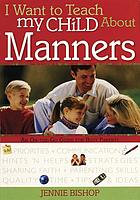 I want to teach my child about manners