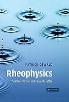 Rheophysics : the deformation and flow of matter