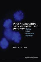 Phosphoinositide 3-kinase signalling pathway : the key to cell proliferation and death