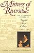 Mistress of Riversdale : the plantation letters... by Rosalie Stier Calvert