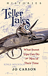 Teller tales : histories 著者： Jo Carson