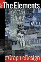 The elements of graphic design : space, unity, page architecture, and type