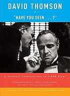 Have you seen? : a personal introduction to 1,000 films