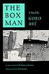 The box man by  Kōbō Abe 