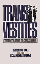 Transvestites : the erotic drive to cross-dress