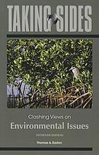Taking sides. Clashing views on environmental issues
