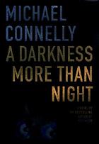 A darkness more than night : a novel