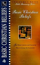 Basic Christian beliefs.