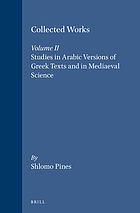 Studies in Arabic versions of Greek texts and in mediaeval science