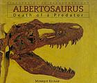 Albertosaurus : death of a predator