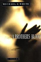 A brother's blood : a novel