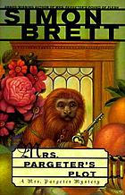 Mrs. Pargeter's plot : a Mrs. Pargeter mystery