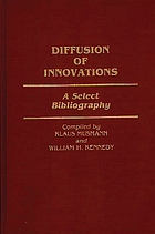 Diffusion of innovations : a select bibliography