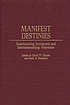 Manifest destinies : Americanizing immigrants... von David W Haines