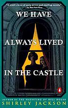 We have always lived in the castle.
