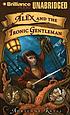 Alex and the Ironic Gentleman : [a novel] door Adrienne Kress