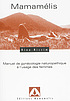 Mamamélis : manuel de gynécologie naturopathique... por Rina Nissim