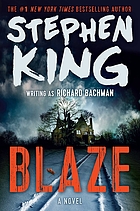 Blaze : a novel