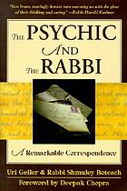 The psychic and the rabbi : a remarkable correspondence