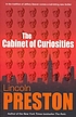 The cabinet of curiosities de Douglas J Preston