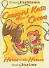 Cowgirl Kate and Cocoa : horse in the house von Erica Silverman