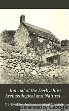 Journal of the Derbyshire Archaeological and Natural History Society.