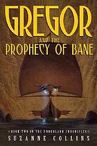 Gregor and the Prophecy of Bane