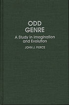 Odd genre : a study in imagination and evolution