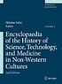 Encyclopaedia of the history of science, technology, and medicine in non-western cultures