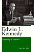 Edwin L. Kennedy : reinvesting in education por David Neal Keller