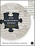 How Wikipedia works : and how you can be a part... 著者：  Phoebe Ayers 