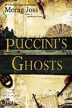 Puccini's ghosts