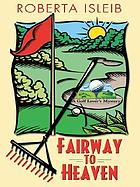 Fairway to heaven