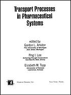 Transport processes in pharmaceutical systems
