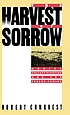 The harvest of sorrow : Soviet collectivization... by  Robert Conquest 