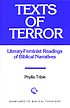 Texts of terror : literary-feminist readings of Biblical narratives