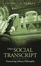 The social transcript : uncovering library philosophy