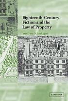 Eighteenth-century fiction and the law of property